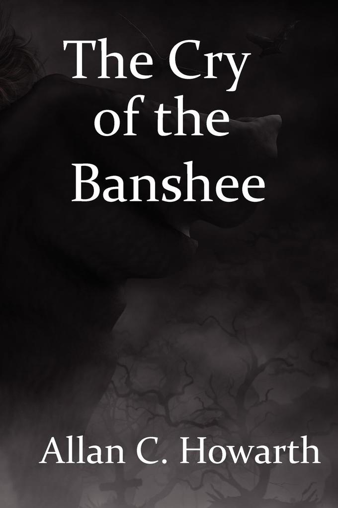 The Cry of the Banshee