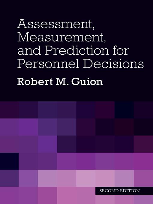 Assessment Measurement and Prediction for Personnel Decisions