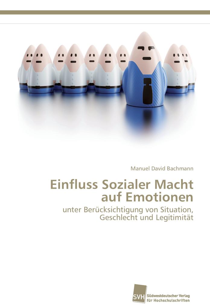 Einfluss Sozialer Macht auf Emotionen