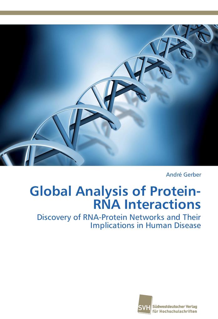 Global Analysis of Protein-RNA Interactions