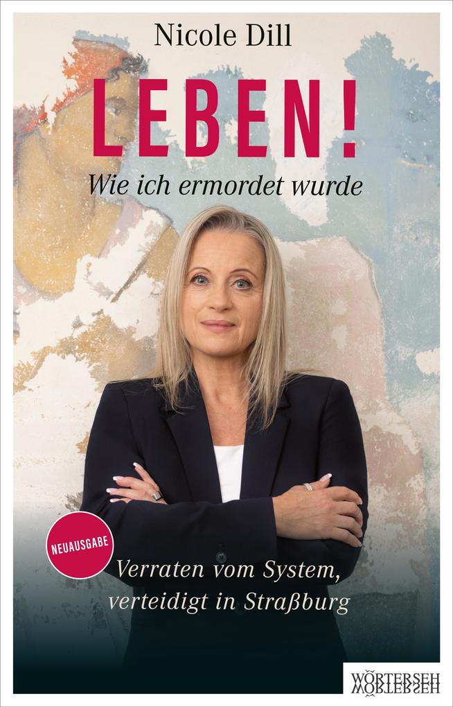 Leben! - Wie ich ermordet wurde
