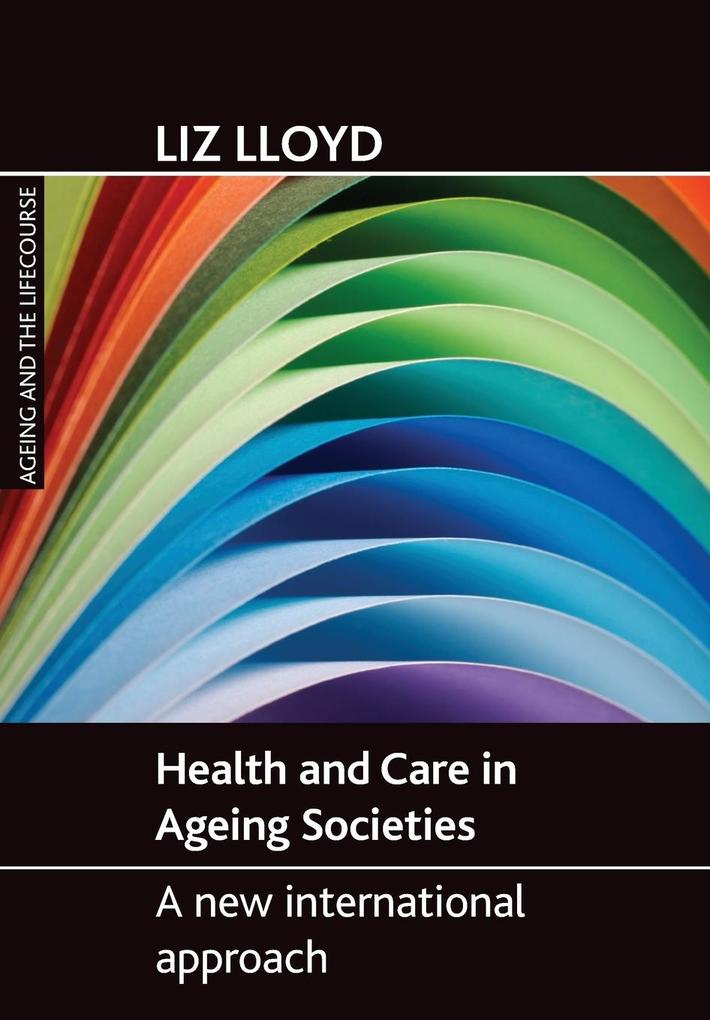 Health and care in ageing societies