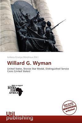 Willard G. Wyman