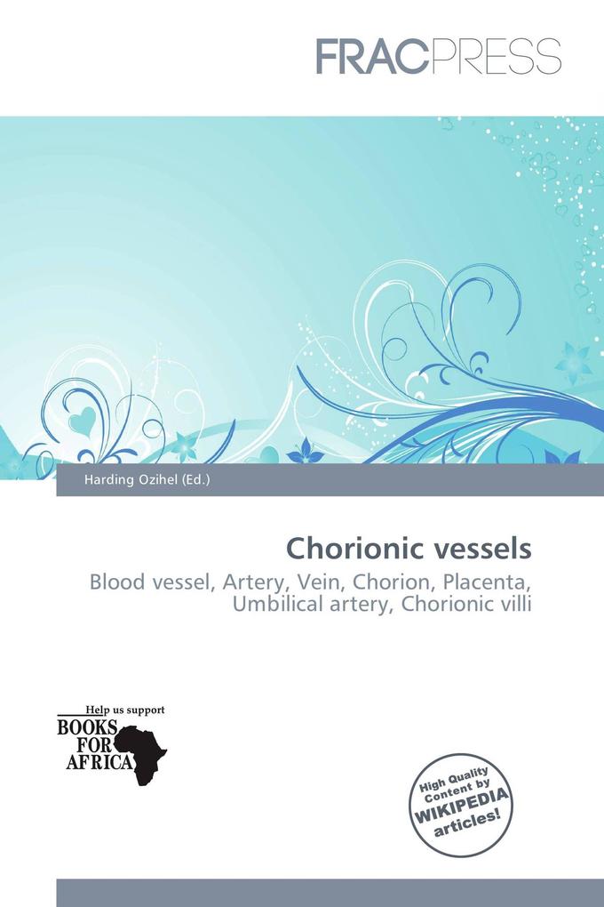 Chorionic vessels
