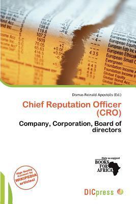 Chief Reputation Officer (CRO)