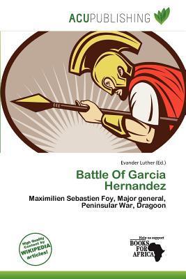 Battle Of Garcia Hernandez
