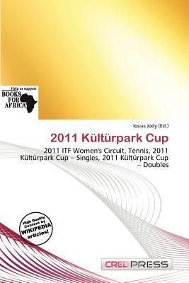 2011 Kültürpark Cup