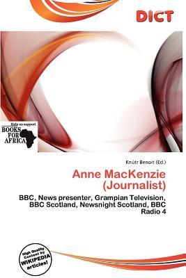 Anne MacKenzie (Journalist)
