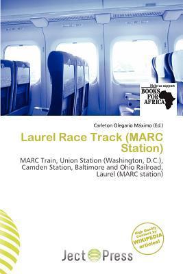 Laurel Race Track (MARC Station)