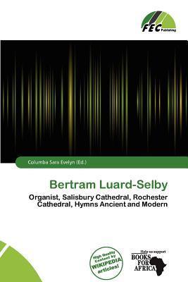 Bertram Luard-Selby