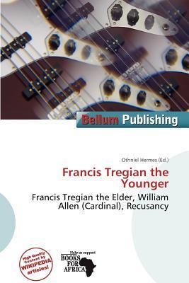 Francis Tregian the Younger