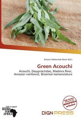 Green Acouchi