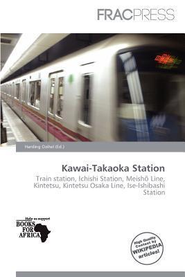 Kawai-Takaoka Station