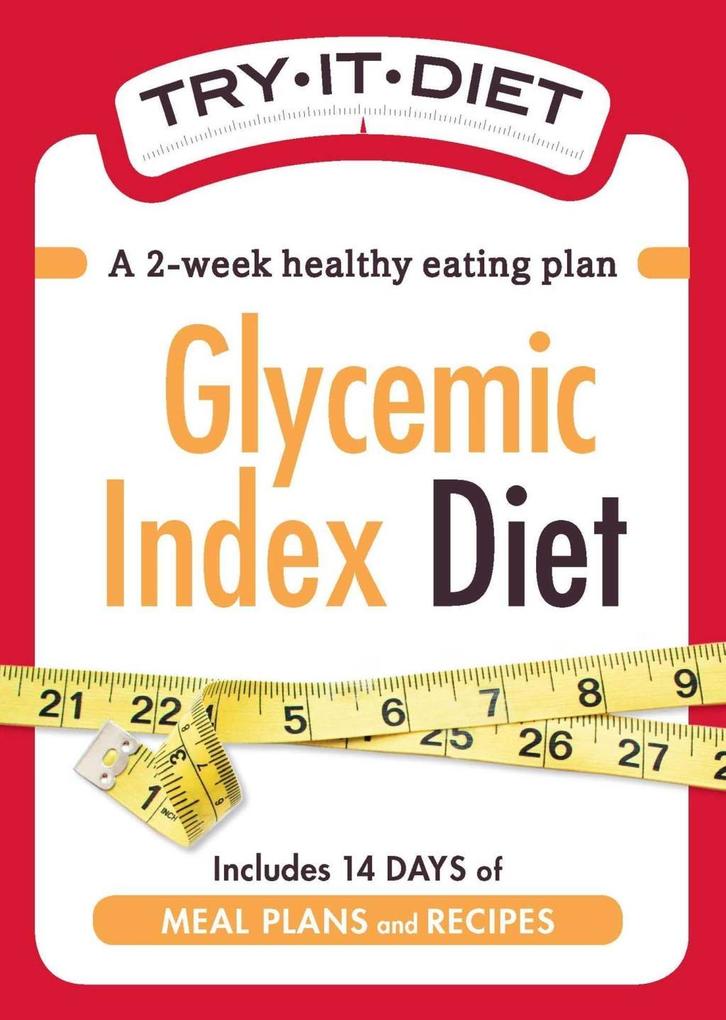 Try-It Diet:Glycemic Index Diet