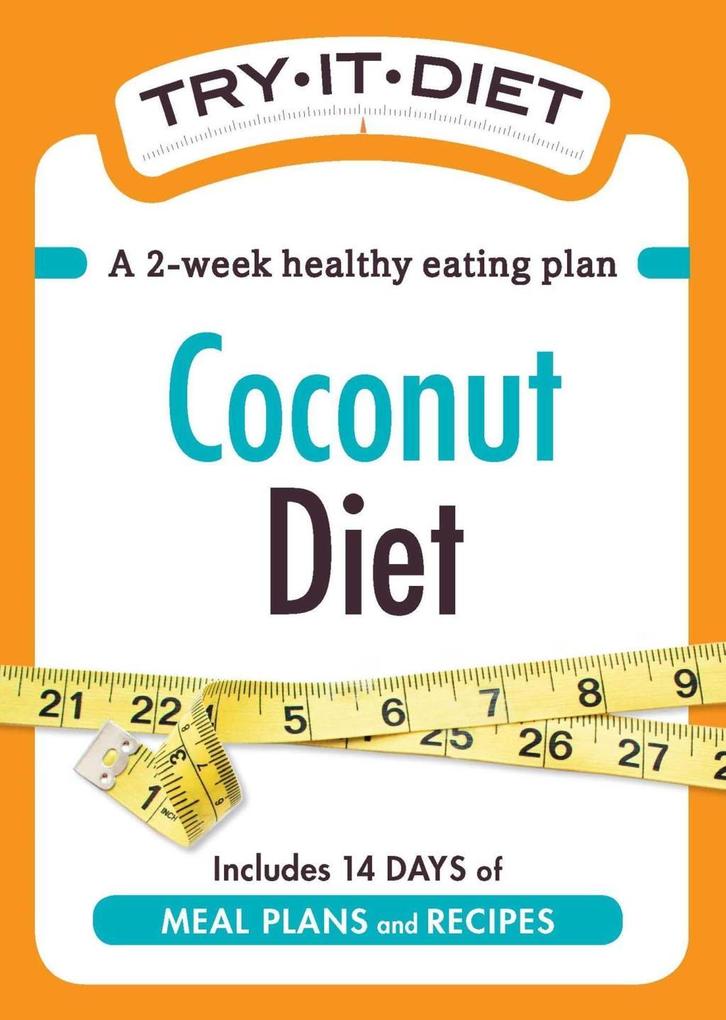 Try-It Diet: Coconut Oil Diet