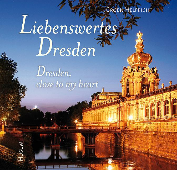 Image of Liebenswertes Dresden / Dresden close to my heart