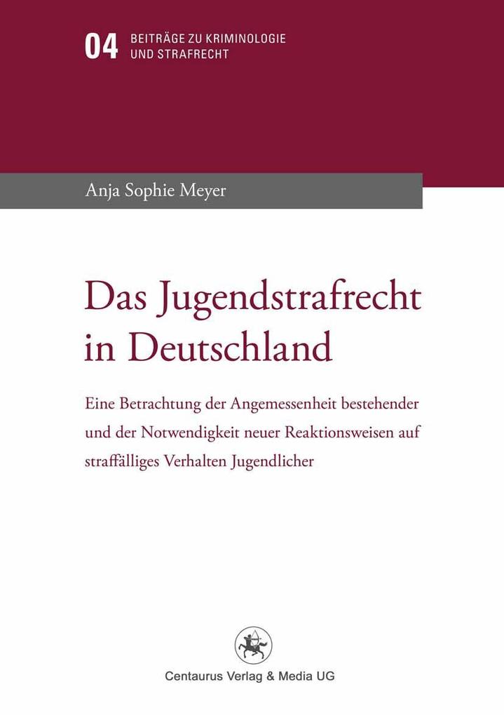 Das Jugendstrafrecht in Deutschland
