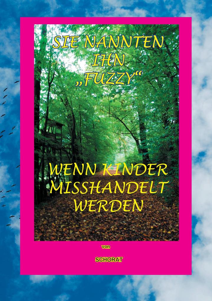 Sie nannten ihn 'Fuzzy'