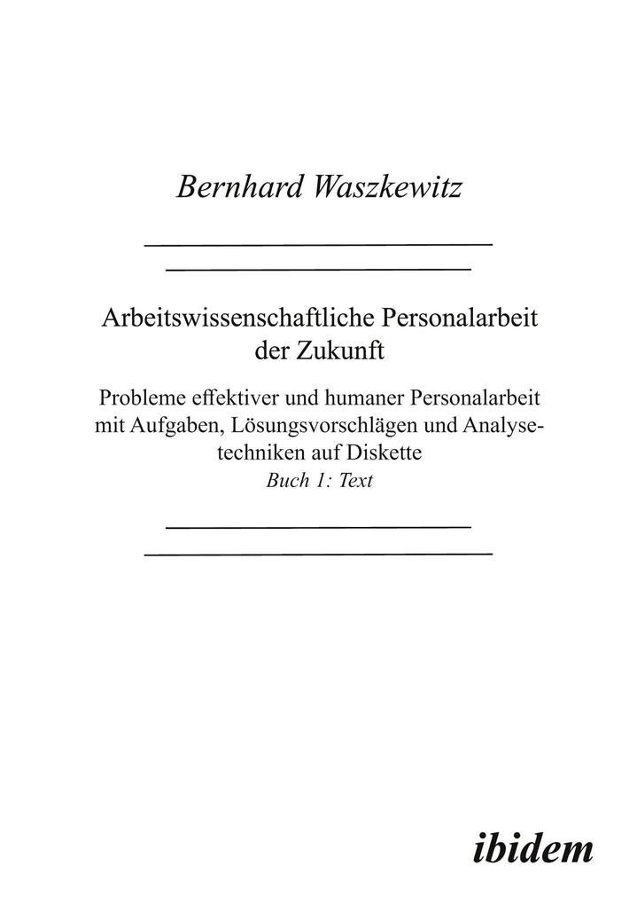 Arbeitswissenschaftliche Personalarbeit der Zukunft