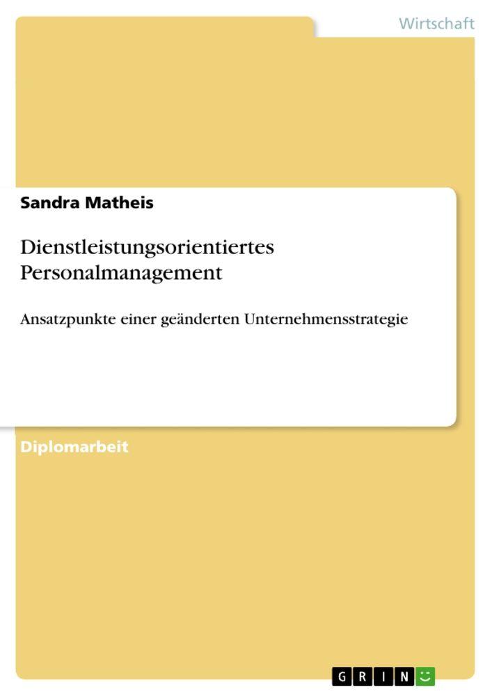 Dienstleistungsorientiertes Personalmanagement