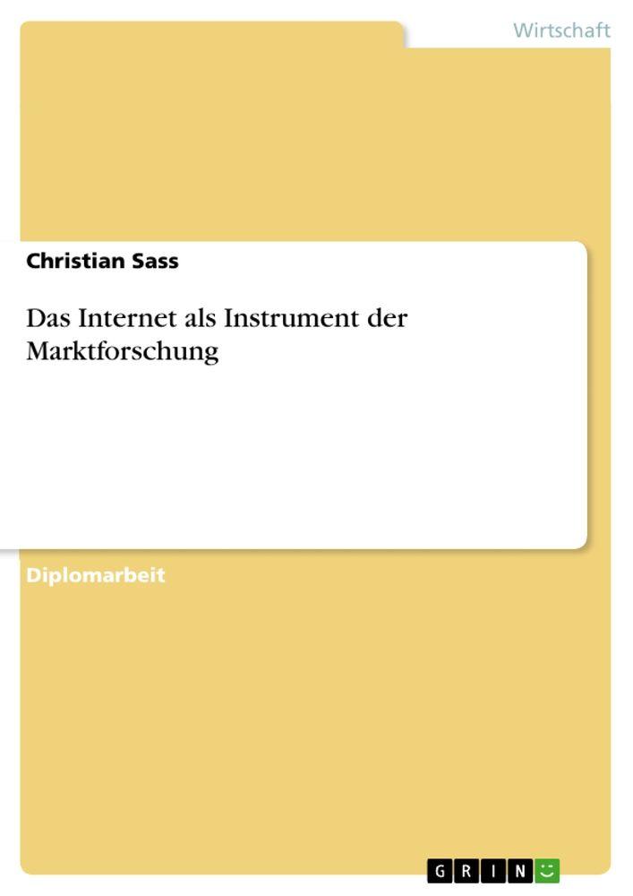 Das Internet als Instrument der Marktforschung