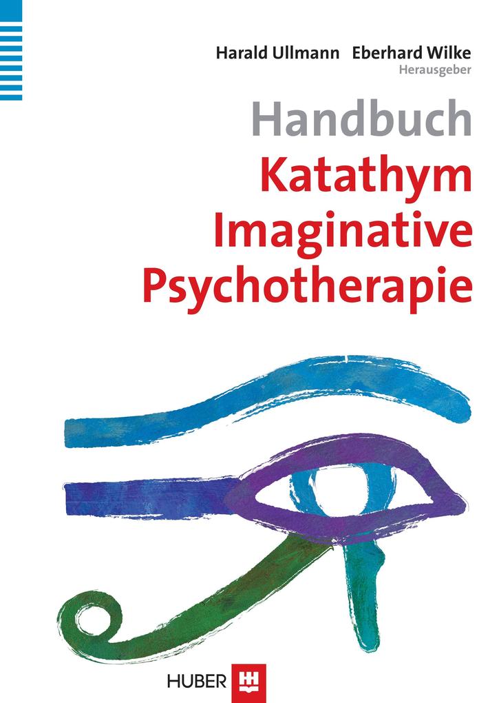 Hogrefe Ag Handbuch Katathym Imaginative Psychotherapie