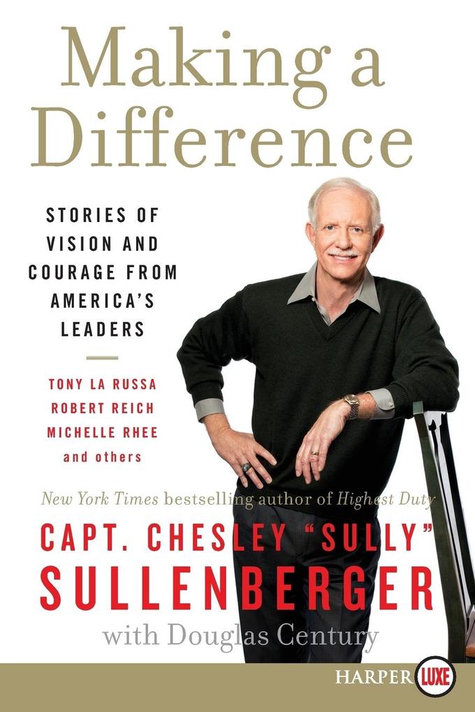 Making a Difference - Chesley Sullenberger