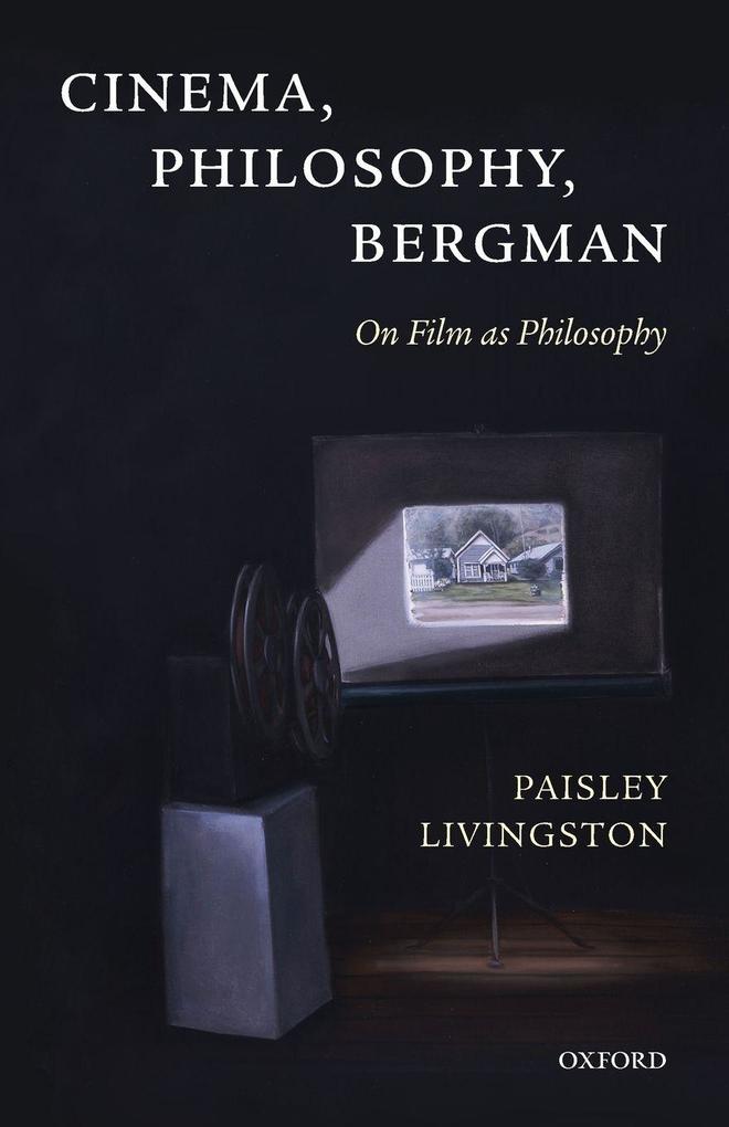 Cinema Philosophy Bergman