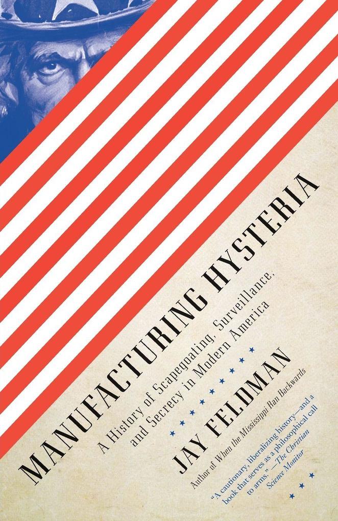 Manufacturing Hysteria