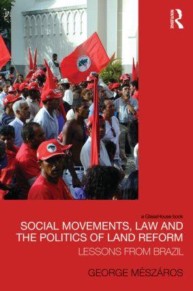 Social Movements Law and the Politics of Land Reform