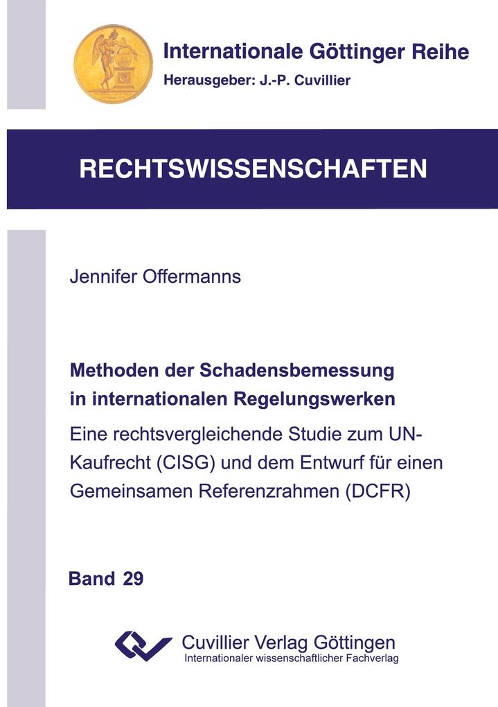 Methoden der Schadensbemessung in internationalen Regelungswerken