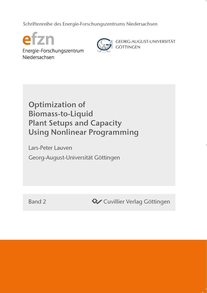 Optimization of Biomass-to-Liquid Plant Setups and Capacity Using Nonlinear Programming