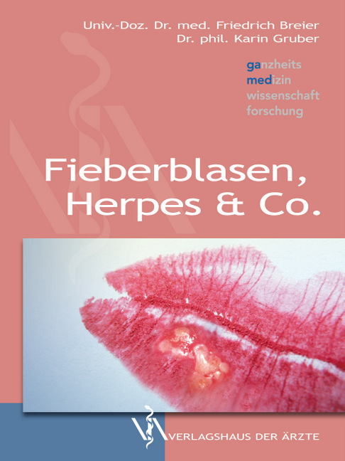 Fieberblasen Herpes & Co