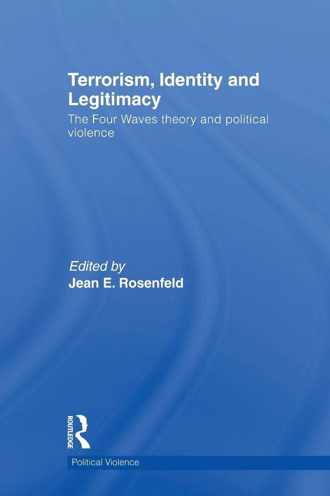 Terrorism Identity and Legitimacy