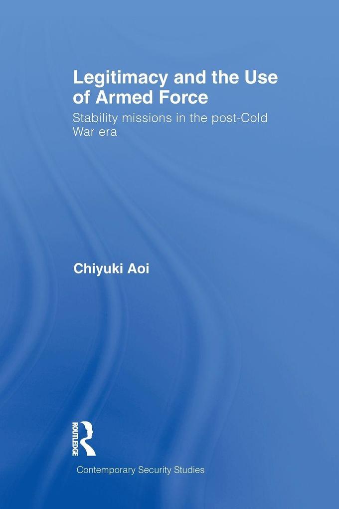 Legitimacy and the Use of Armed Force