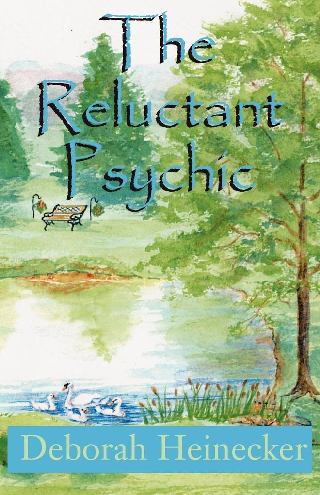 The Reluctant Psychic