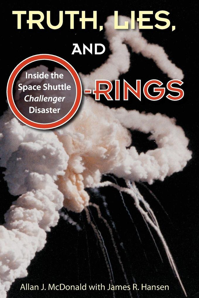 Truth Lies and O-Rings