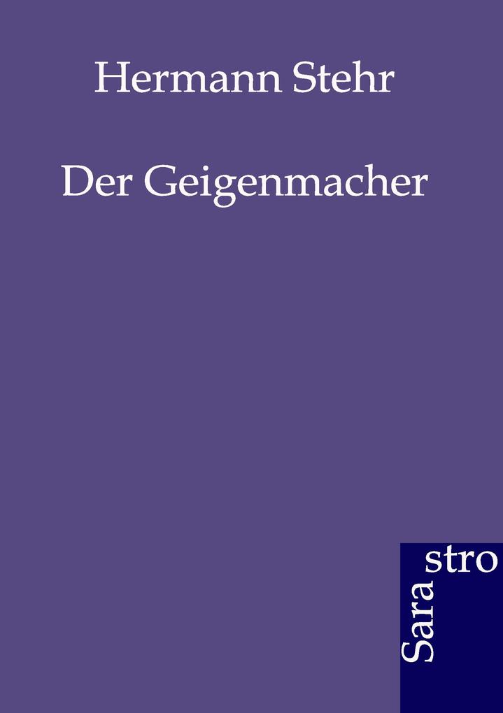 Der Geigenmacher