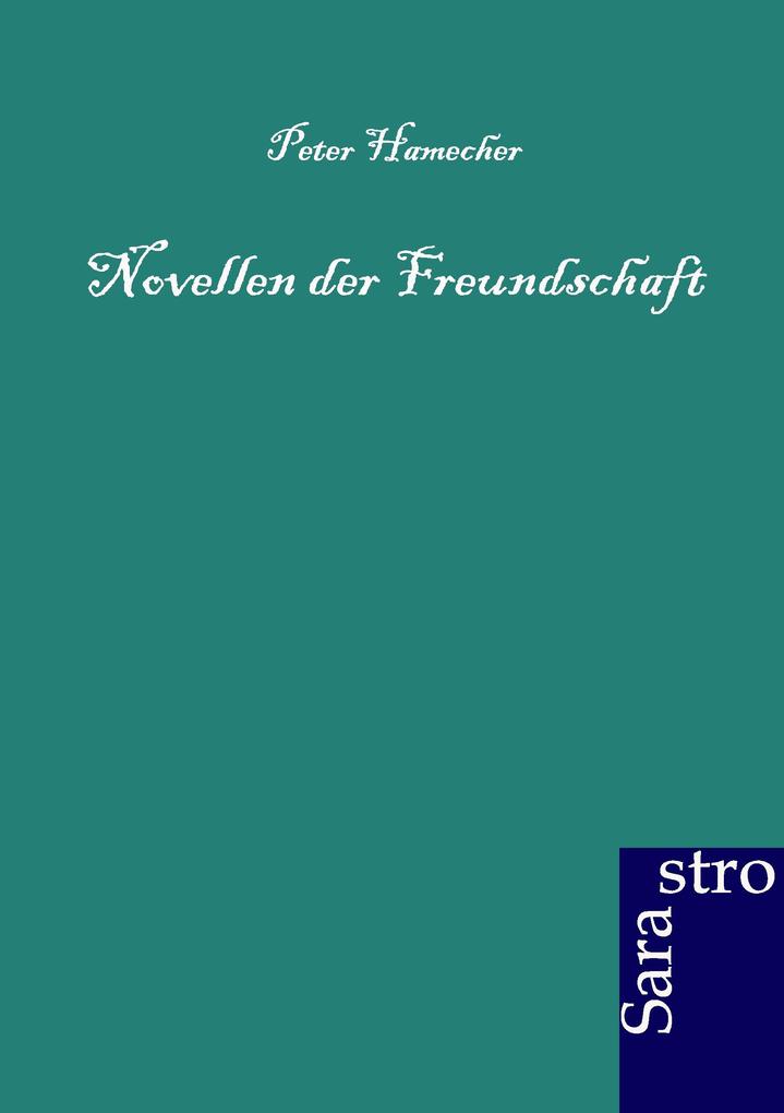 Novellen der Freundschaft