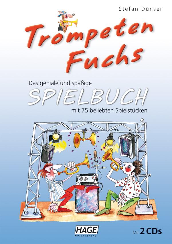 Trompeten Fuchs Spielbuch - Stefan Dünser/ Attila Krako