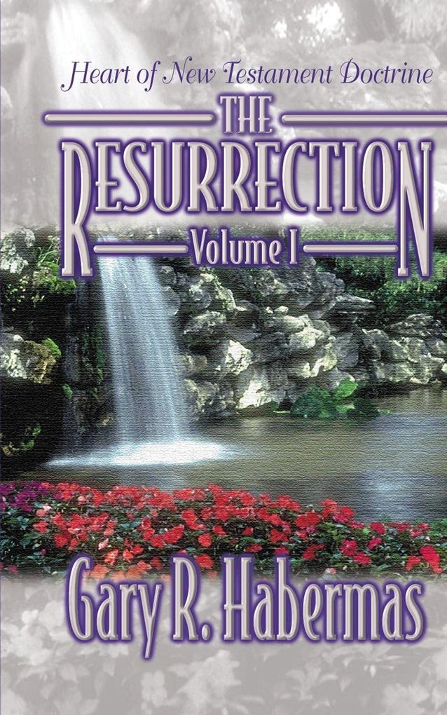 The Resurrection Volume I