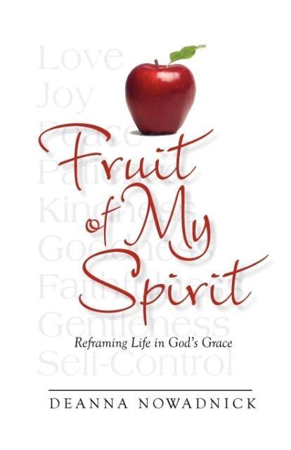 Fruit of My Spirit