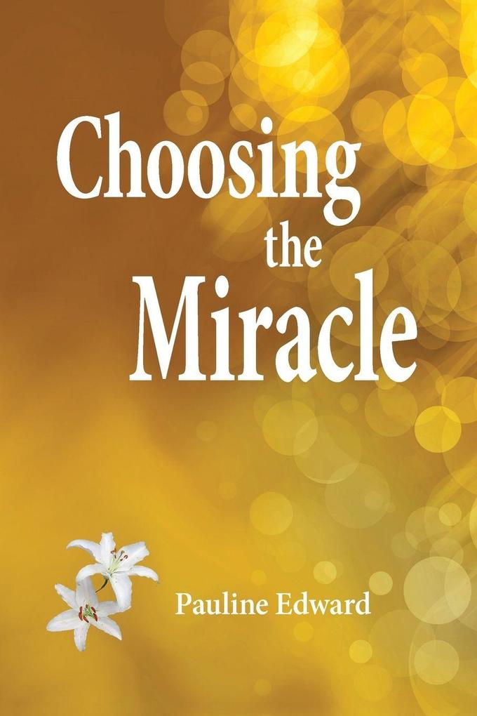 Choosing the Miracle