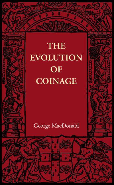The Evolution of Coinage