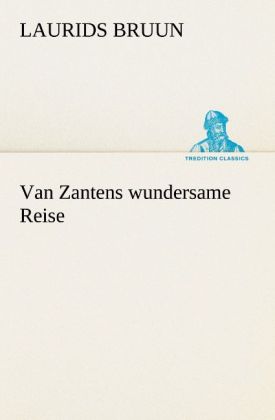 Van Zantens wundersame Reise