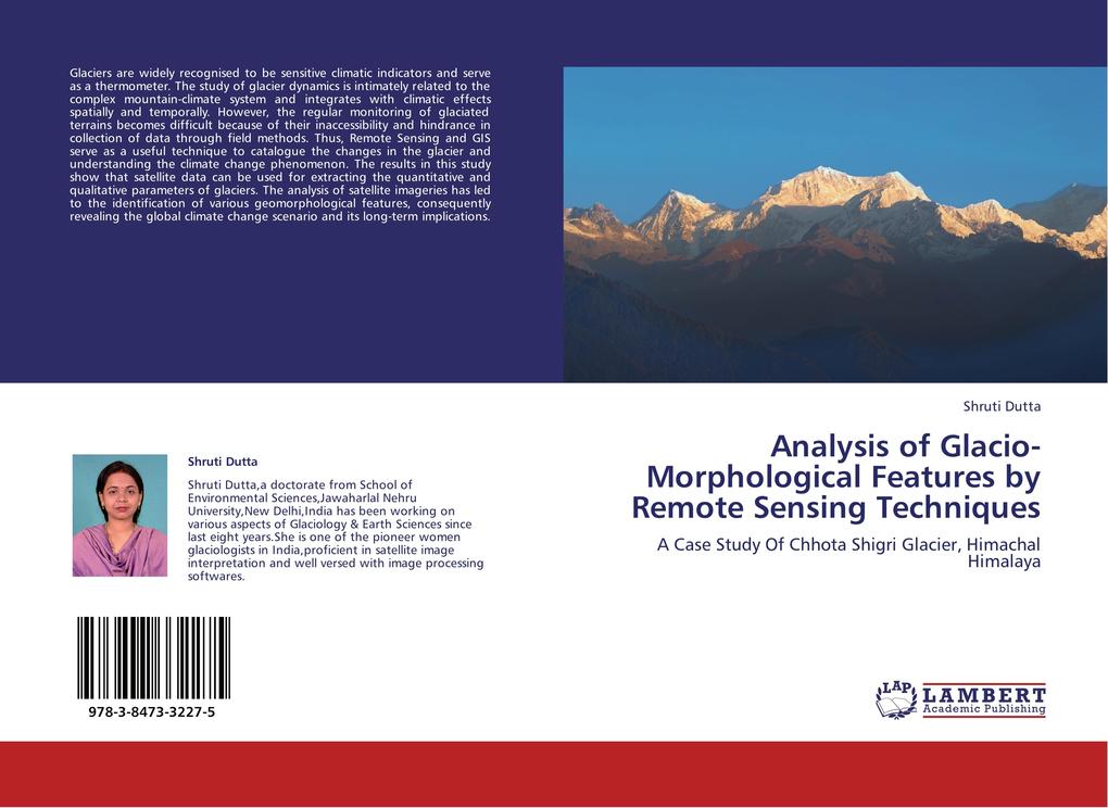 Analysis of Glacio-Morphological Features by Remote Sensing Techniques