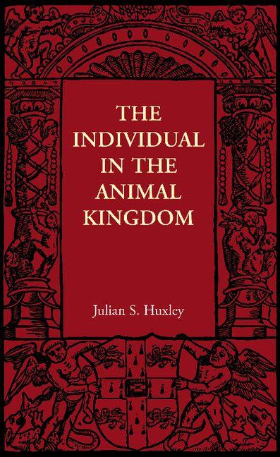 The Individual in the Animal Kingdom