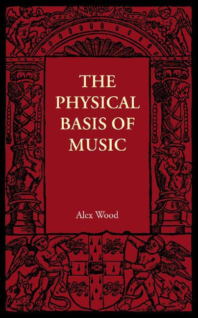The Physical Basis of Music