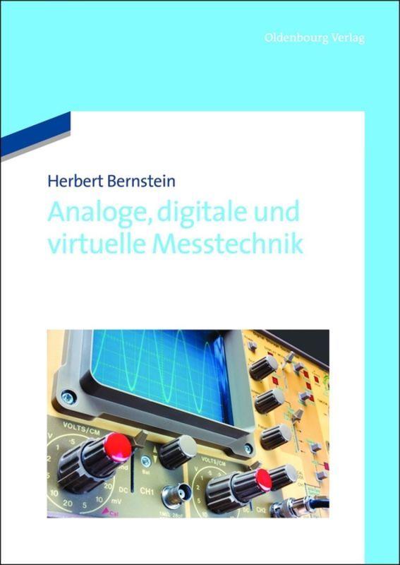 Analoge digitale und virtuelle Messtechnik