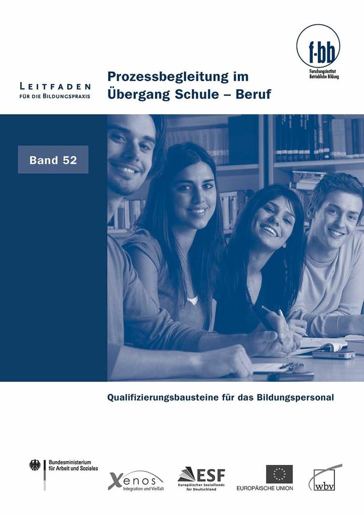 Prozessbegleitung im Übergang Schule - Beruf - Karin Dorsch-Beard/ Brigitte Frackmann/ Annette Junge